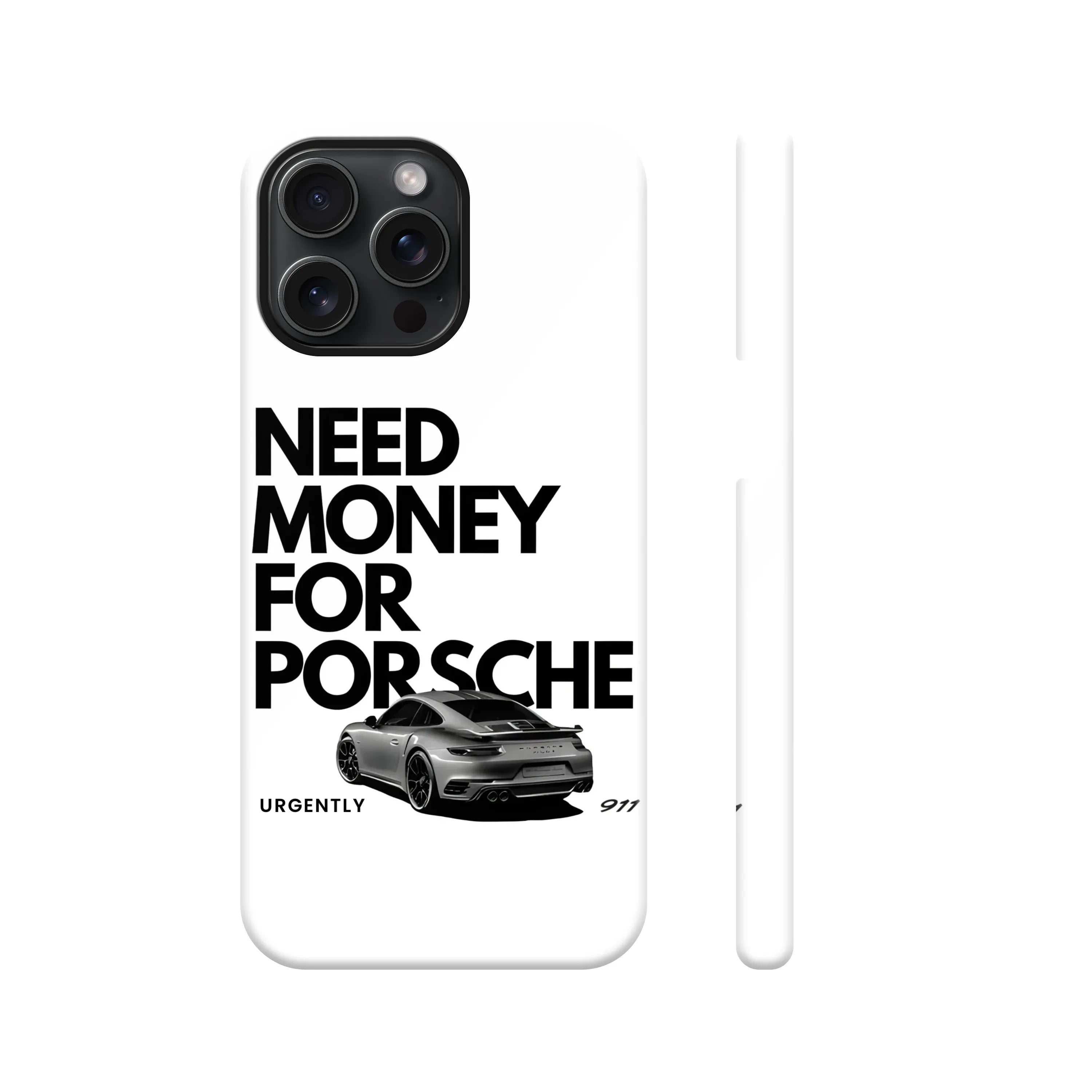 Need Money for Porsche Phone Case - Seven Vybes