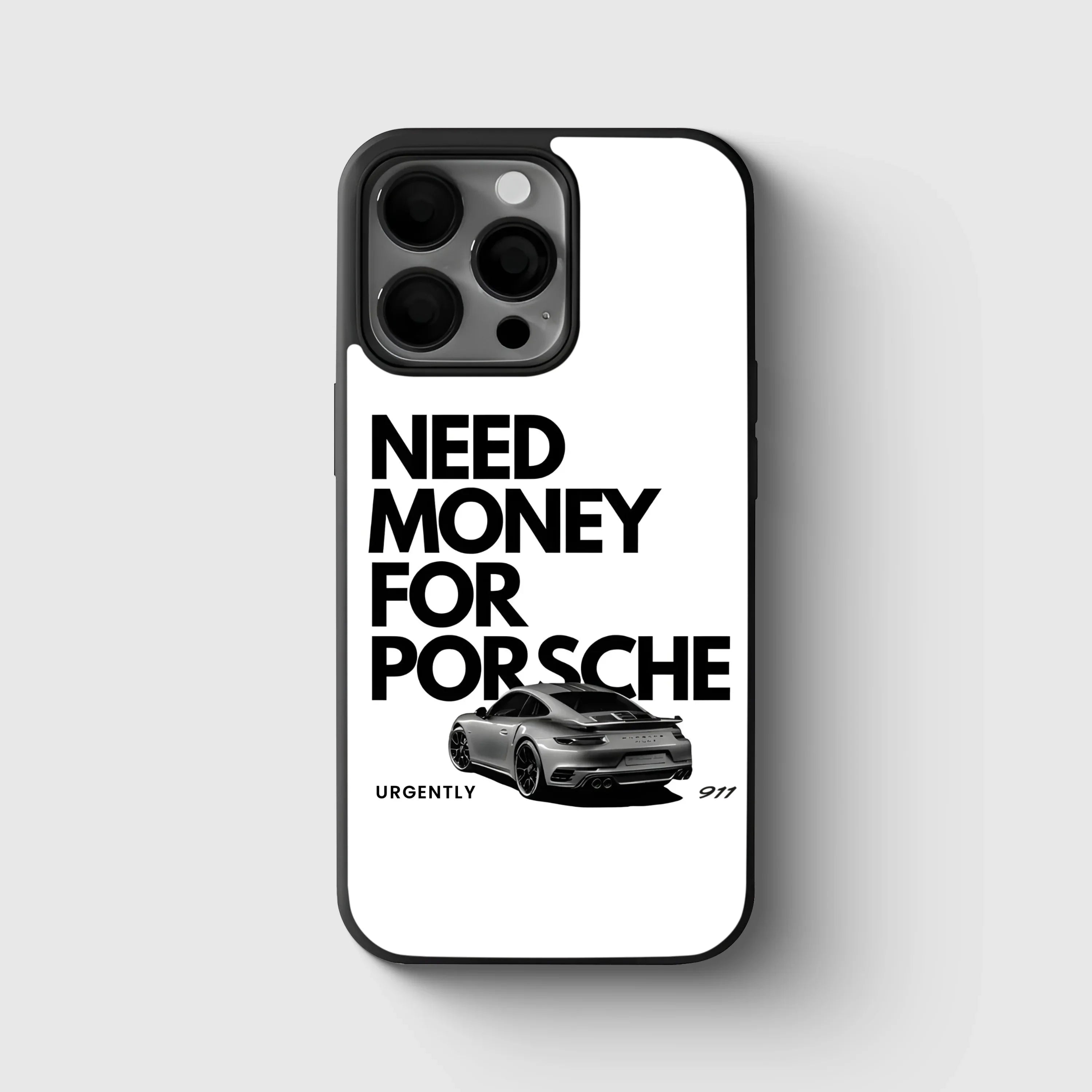 Need Money for Porsche Phone Case - Seven Vybes