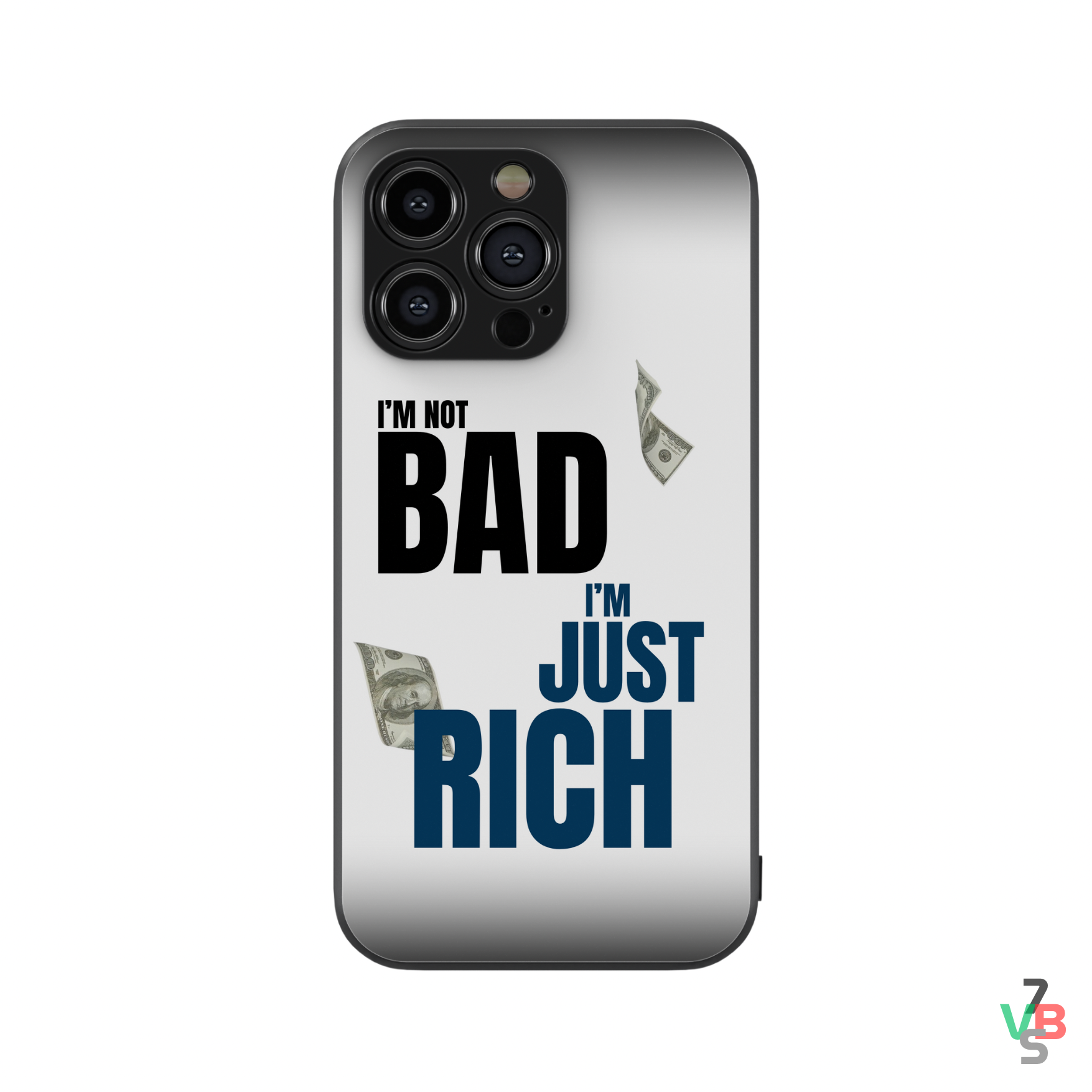 I am not bad, I am just rich Phone Case